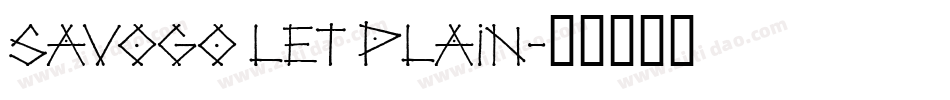 Savogo LET plain字体转换